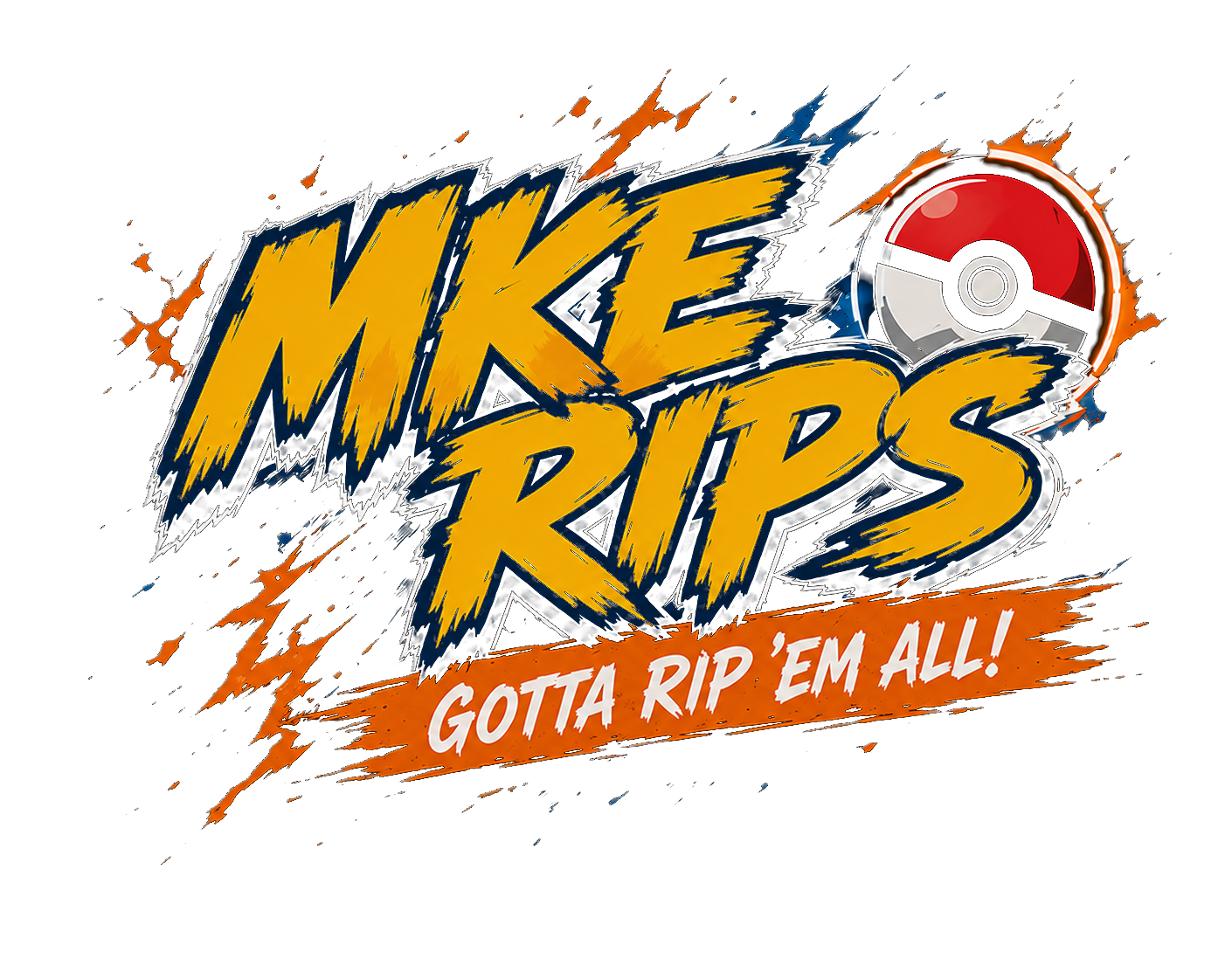 MKE RIPS — Gotta Rip 'Em All